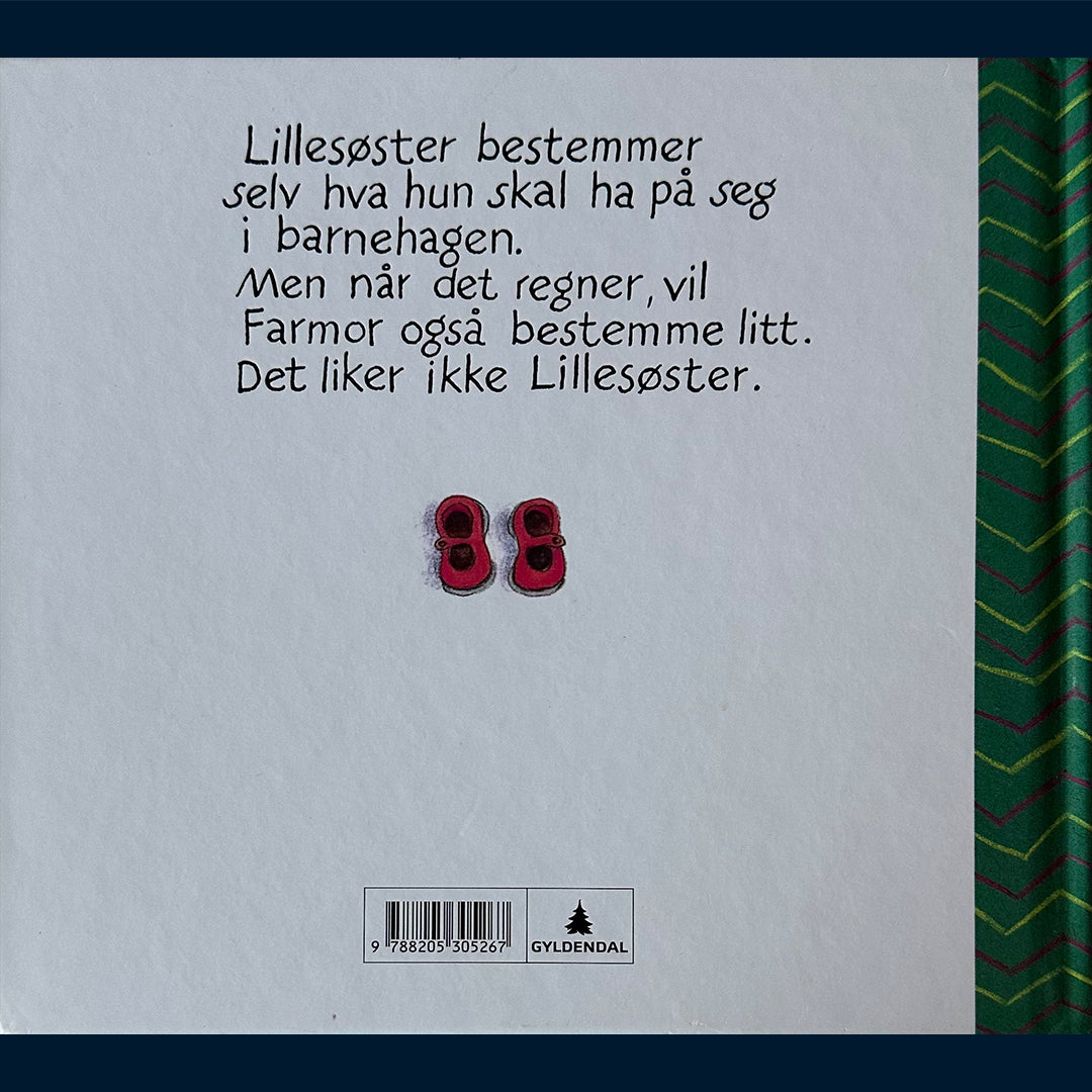 Grossmann, Kari: Lillesøster går til barnehagen