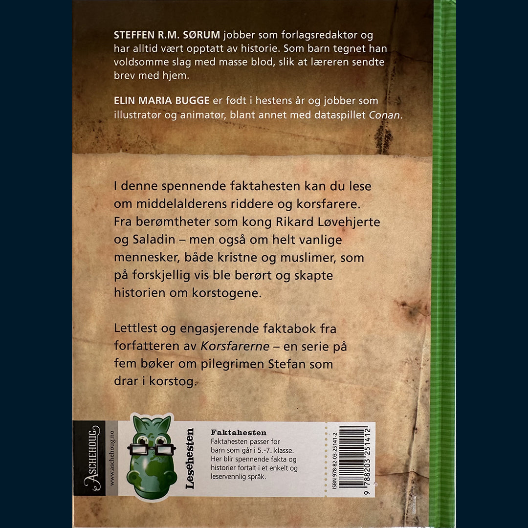 Sørum, Steffen R. M.: En faktahest om Korsfarerne