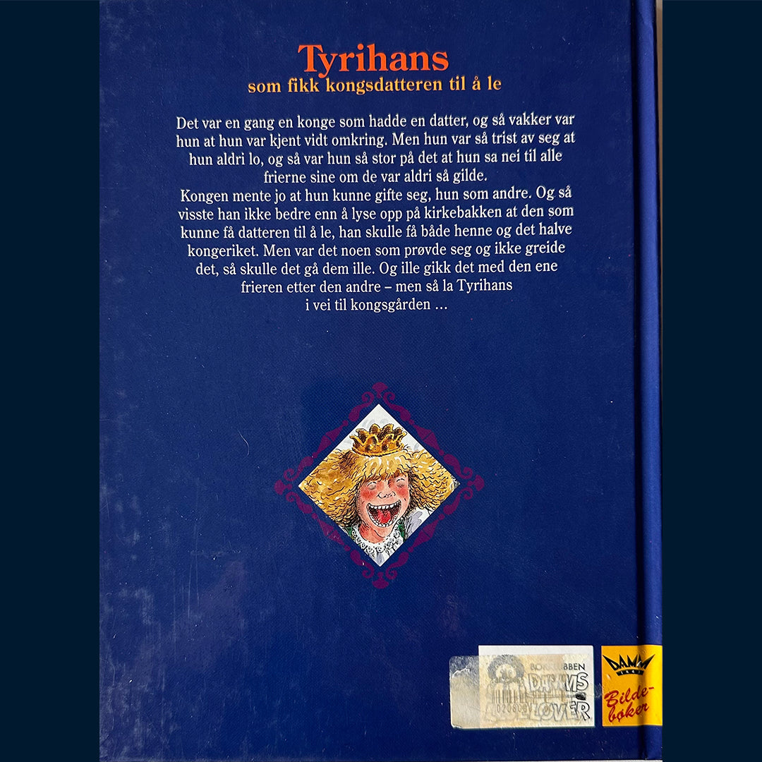 Asbjørnsen og Moe: Tyrihans som fikk kongsdatteren til å le