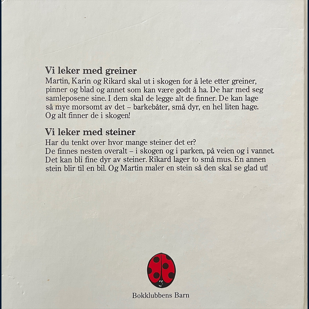 Romare, Kerstin: Vi leker med greiner - Vi leker med steiner (1987)