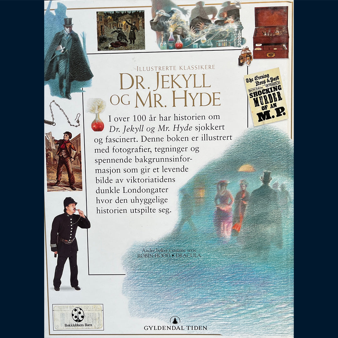 Stevenson, Robert Louis: Dr. Jekyll og Mr. Hyde - en uhyggelig beretning (Illustrerte klassikere)