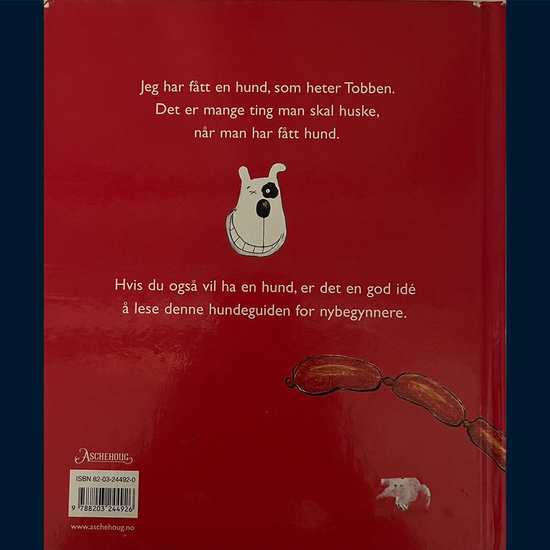 Heens, Caroline: Tobben - eller alt du vil vite om hunden din