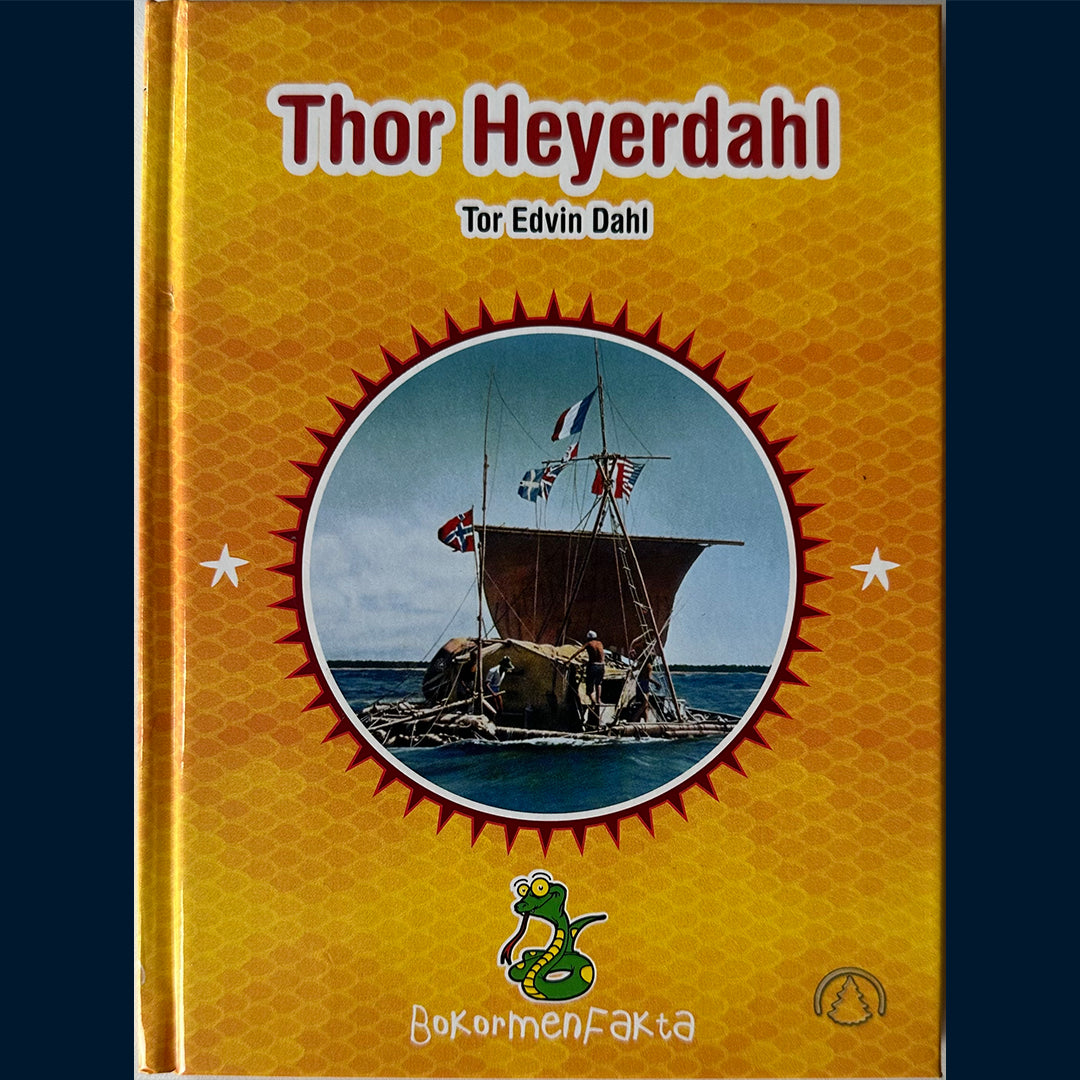 Dahl, Tor Edvin: Thor Heyerdal