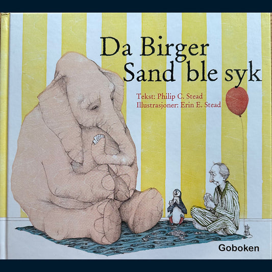 Stead, Philip C.: Da Birger Sand ble syk