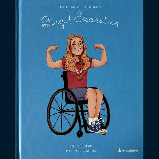 Grue, Kristin: Min første biografi - Birgit Skarstein