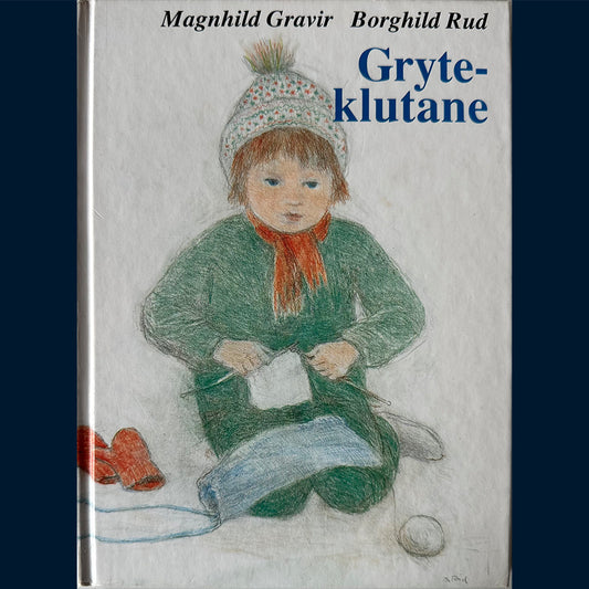 Gravir, Magnild: Gryteklutane (1990)