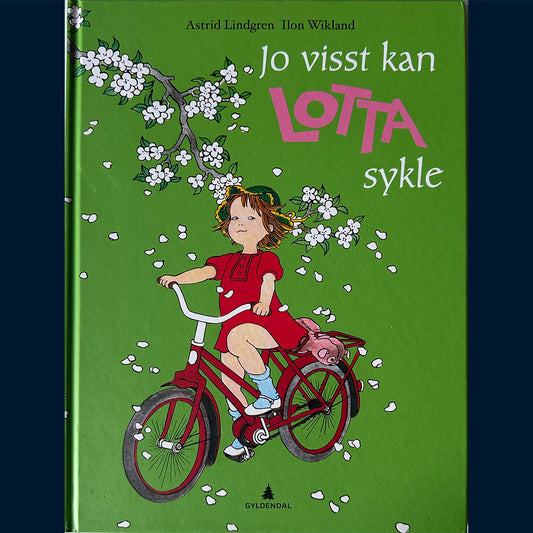 Lindgren, Astrid: Jo visst kan Lotta sykle! (2015)