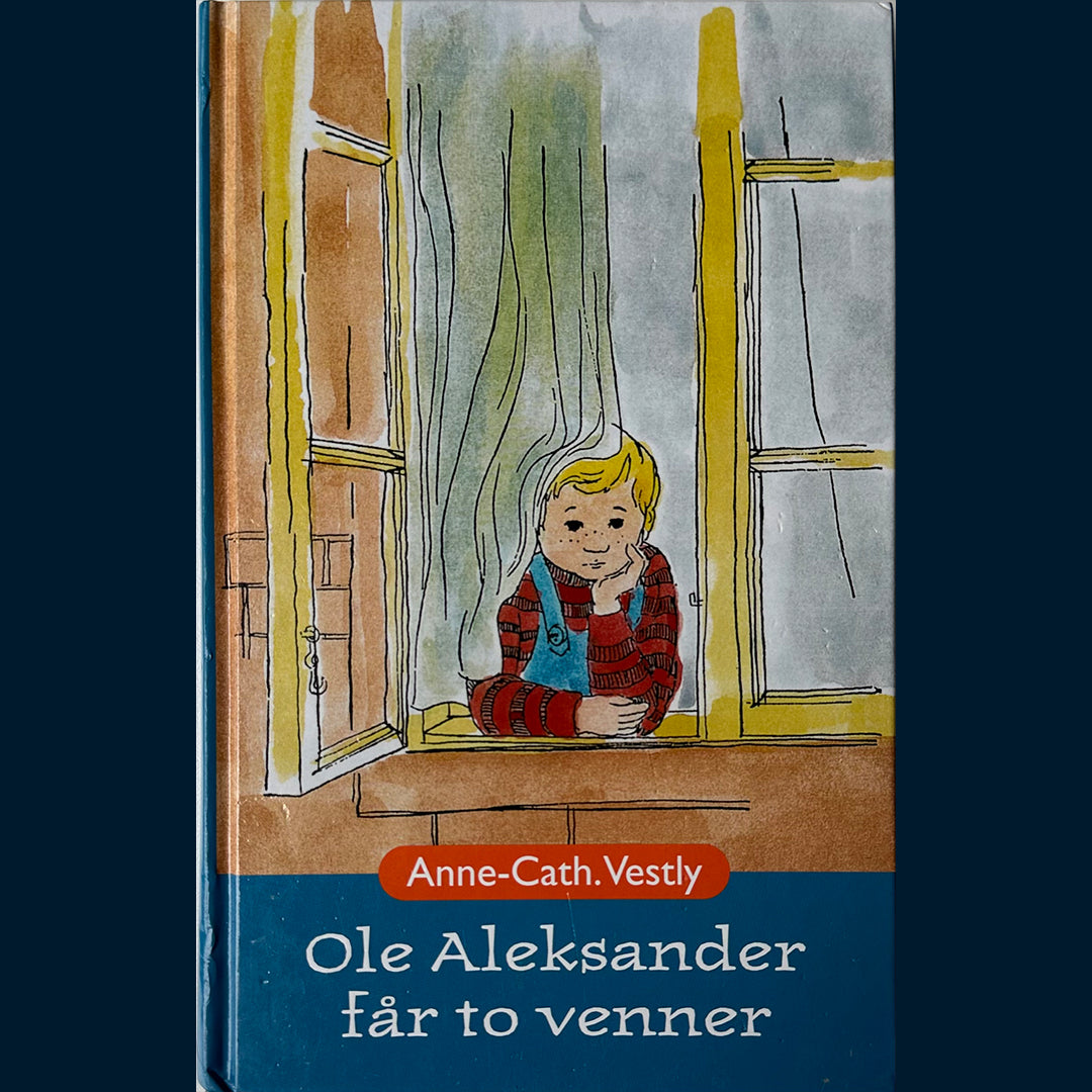 Vestly, Anne-Cath: Ole Aleksander får to venner (To bøker i èn)