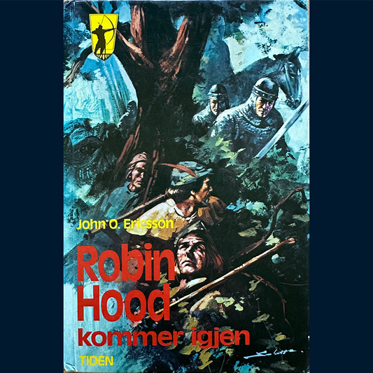 Ericsson, John O.: Robin Hood kommer igjen (1977)