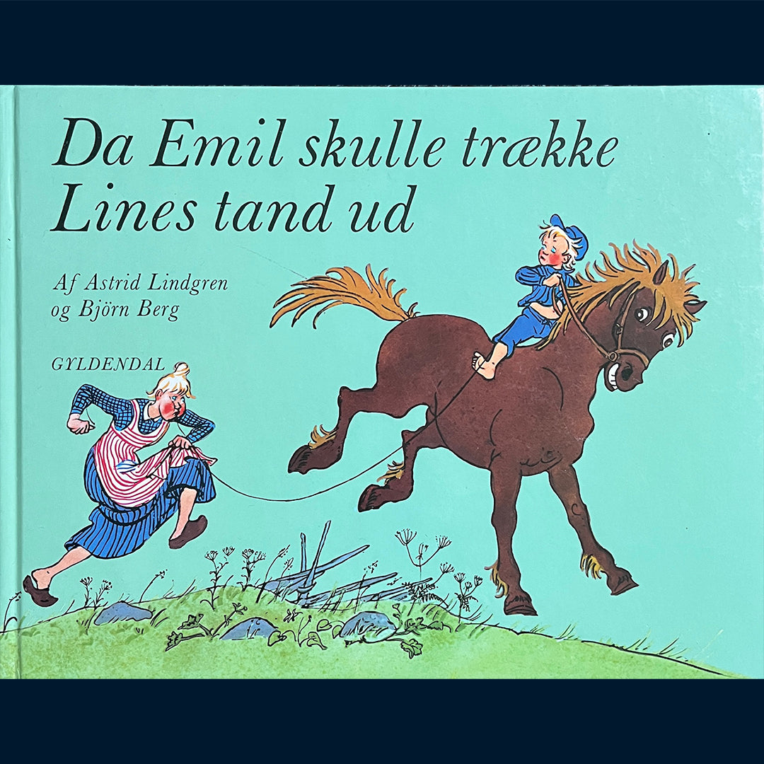 Lindgren, Astrid: Da Emil skulle trække Lines tand ud (Dansk)