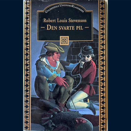 Stevenson, Robert Louis: Den svarte pil