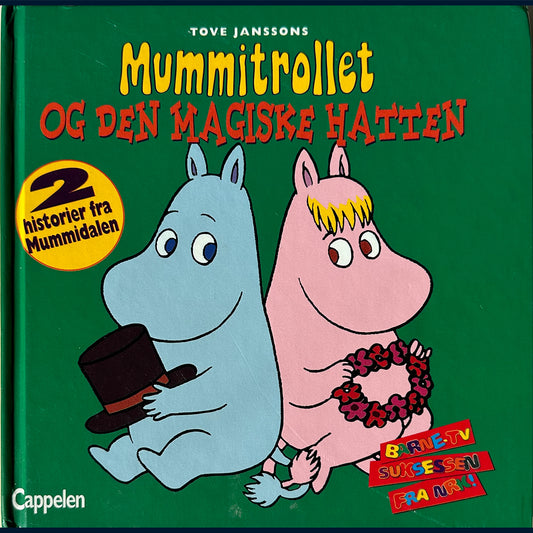 Jansson, Tove (basert på): Mummitrollet og den magiske hatten (2 historier)