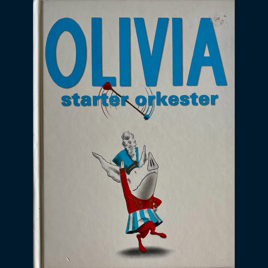 Falconer, Ian: Olivia starter orkester