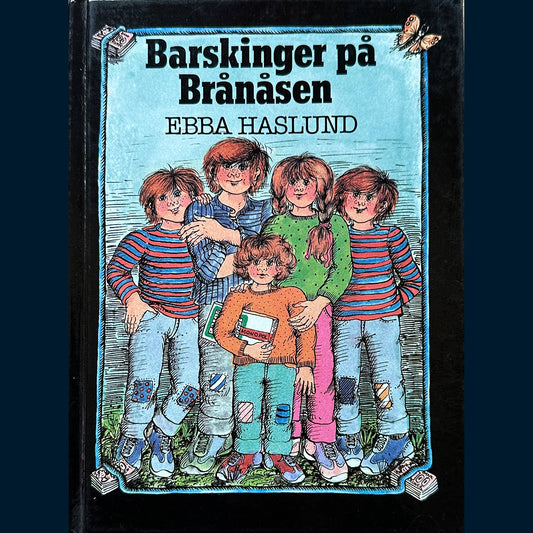 Haslund, Ebba: Barskinger på Brånåsen