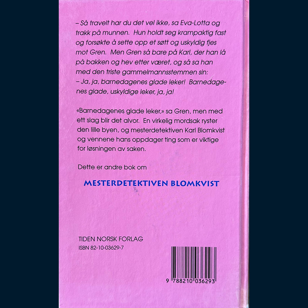 Lindgren, Astrid: Mesterdetektiven Blomkvist lever farlig