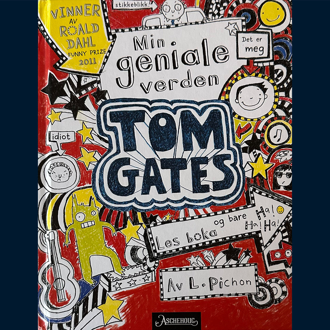 Pichon, Liz: Tom Gates (1) Min geniale verden