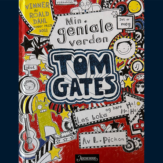 Pichon, Liz: Tom Gates (1) Min geniale verden