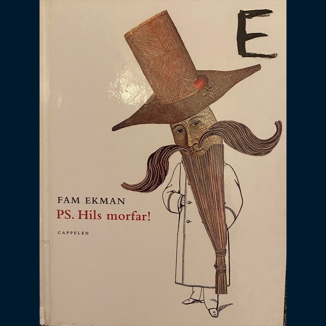 Ekman, Fam: P.S. Hils morfar!
