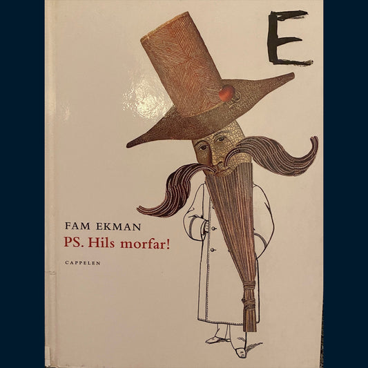 Ekman, Fam: P.S. Hils morfar!