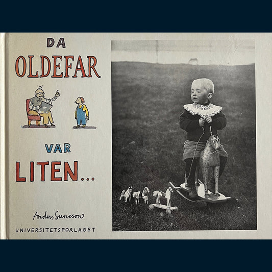 Suneson, Anders: Da oldefar var liten