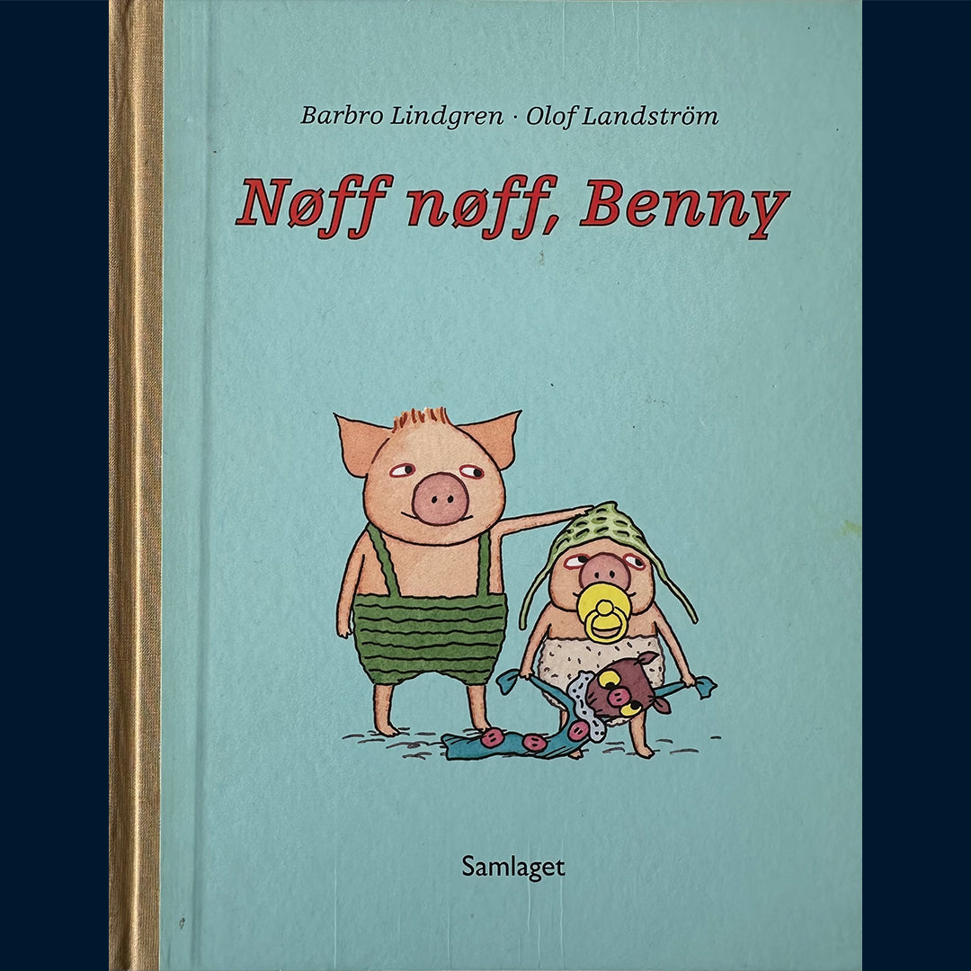 Lindgren, Barbro: Nøff nøff, Benny
