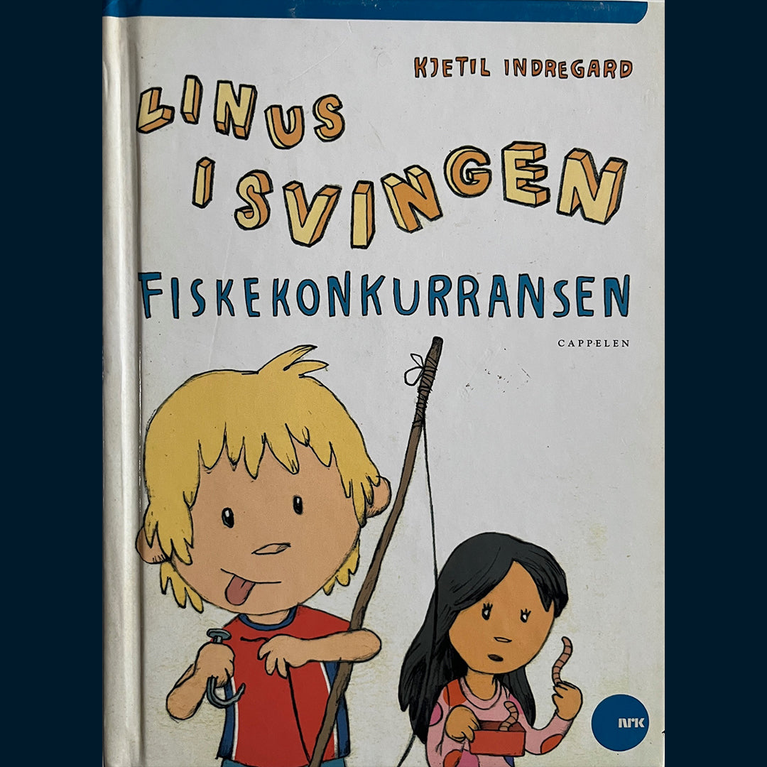 Indregard, Kjetil: Linus i Svingen - Fiskekonkurransen