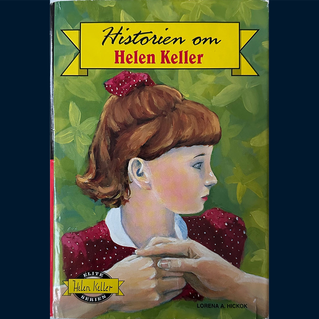 Hickok, Lorena A.: Historien om Helen Keller (1966)