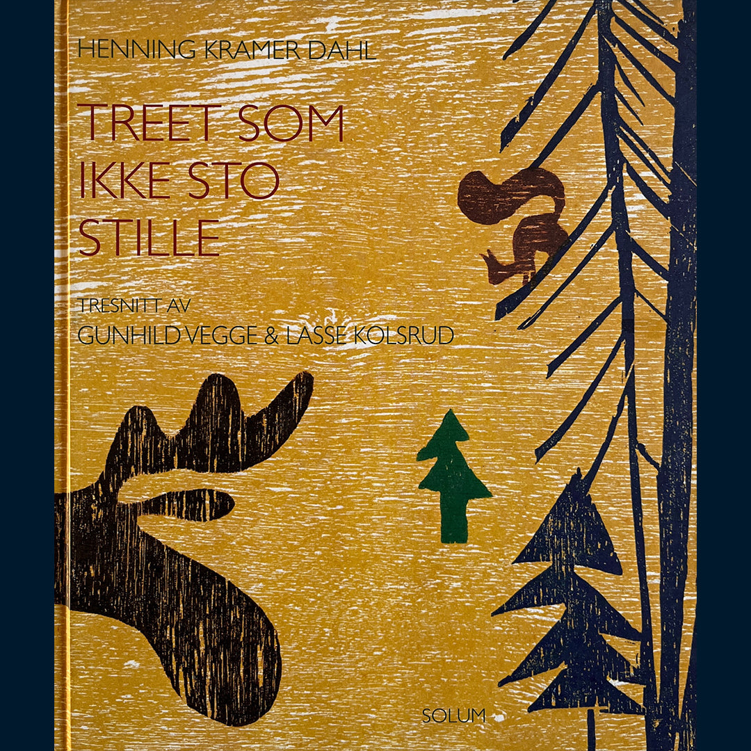 Dahl, Henning Kramer: Treet som ikke sto stille