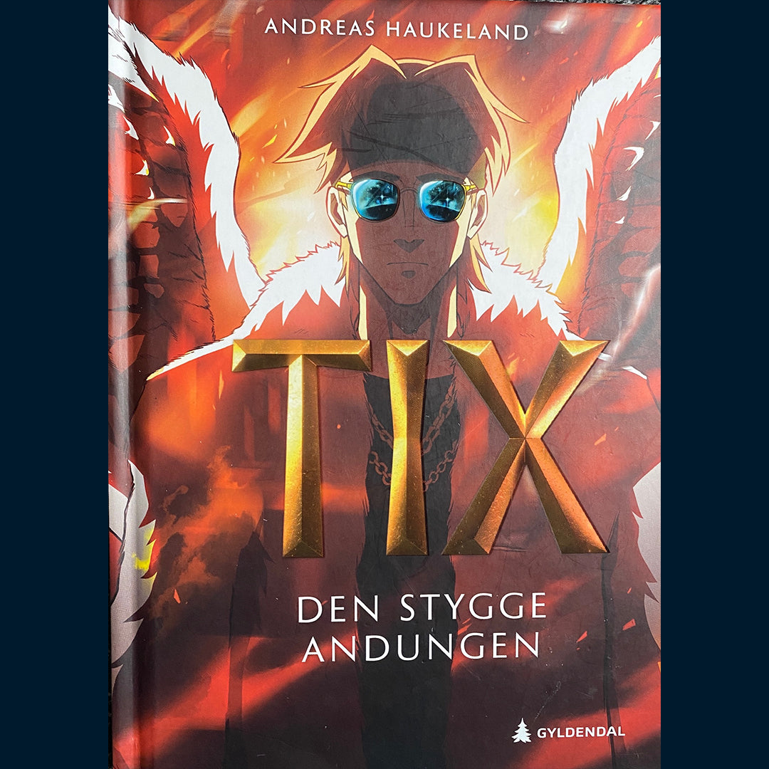 Haukeland, Andreas: Tix - den stygge andungen