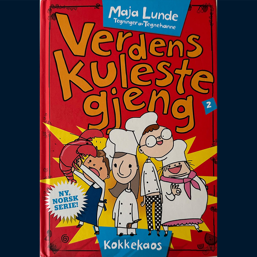 Lunde, Maja og Tegnehanne: Verdens kuleste gjeng (2) Kokkekaos (Innb.)
