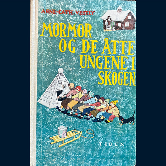 Vestly, Anne-Cath: Mormor og de åtte ungene i skogen (1972)