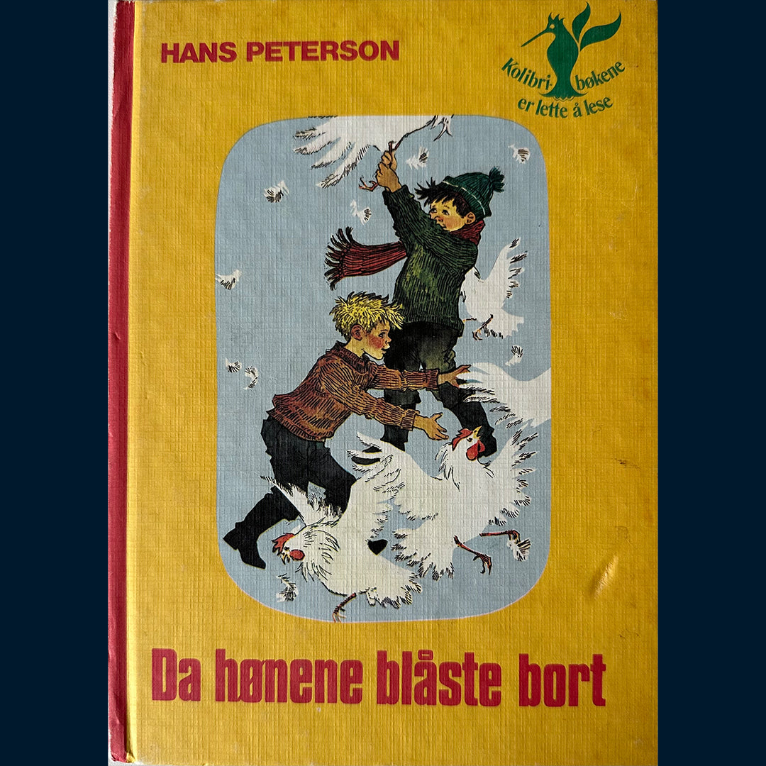 Peterson, Hans: Da hønene blåste bort