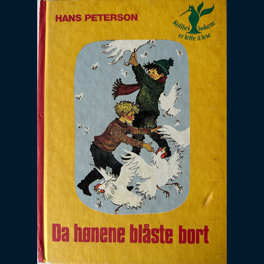 Peterson, Hans: Da hønene blåste bort