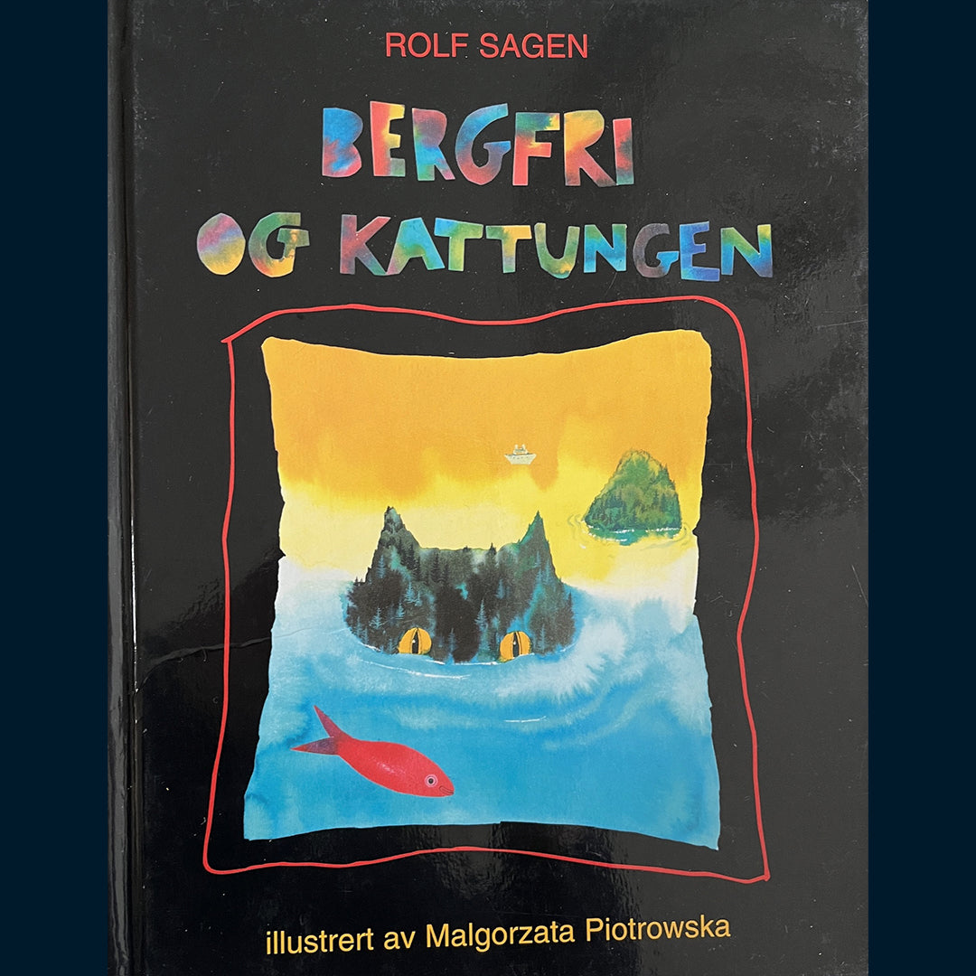 Sagen, Rolf: Bergfri og kattungen