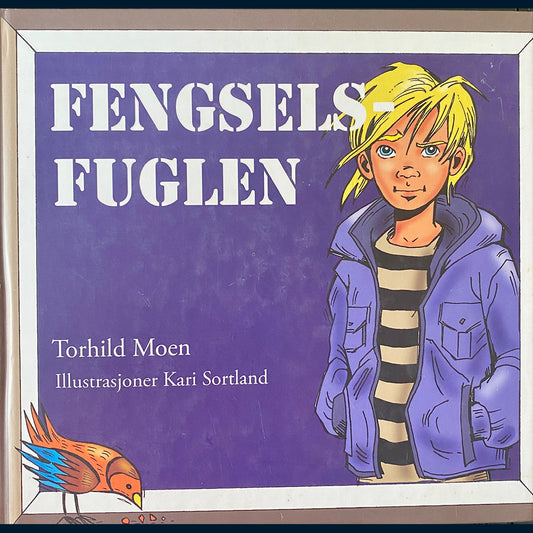 Moen, Torhild: Fengselsfuglen