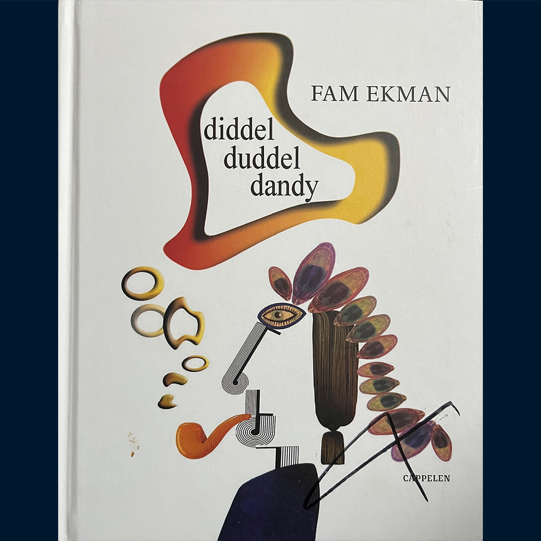 Ekman, Fam: Diddel duddel dandy