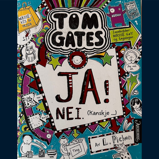 Pichon, Liz: Tom Gates (8) Ja! Nei. (Kanskje...)