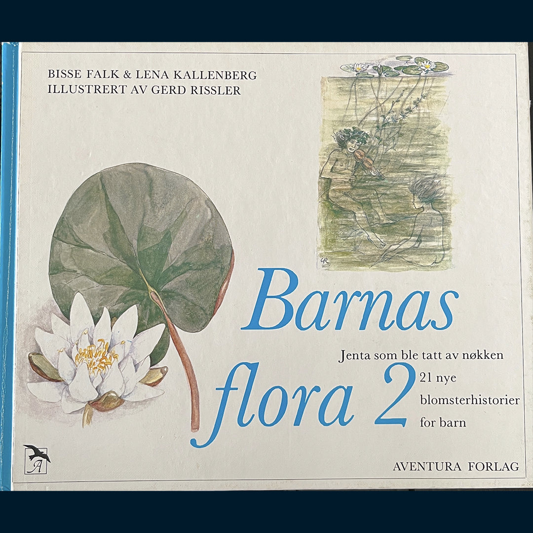 Falk, Bisse og Kallenberg, Lena: Barnas flora (Bind 2)