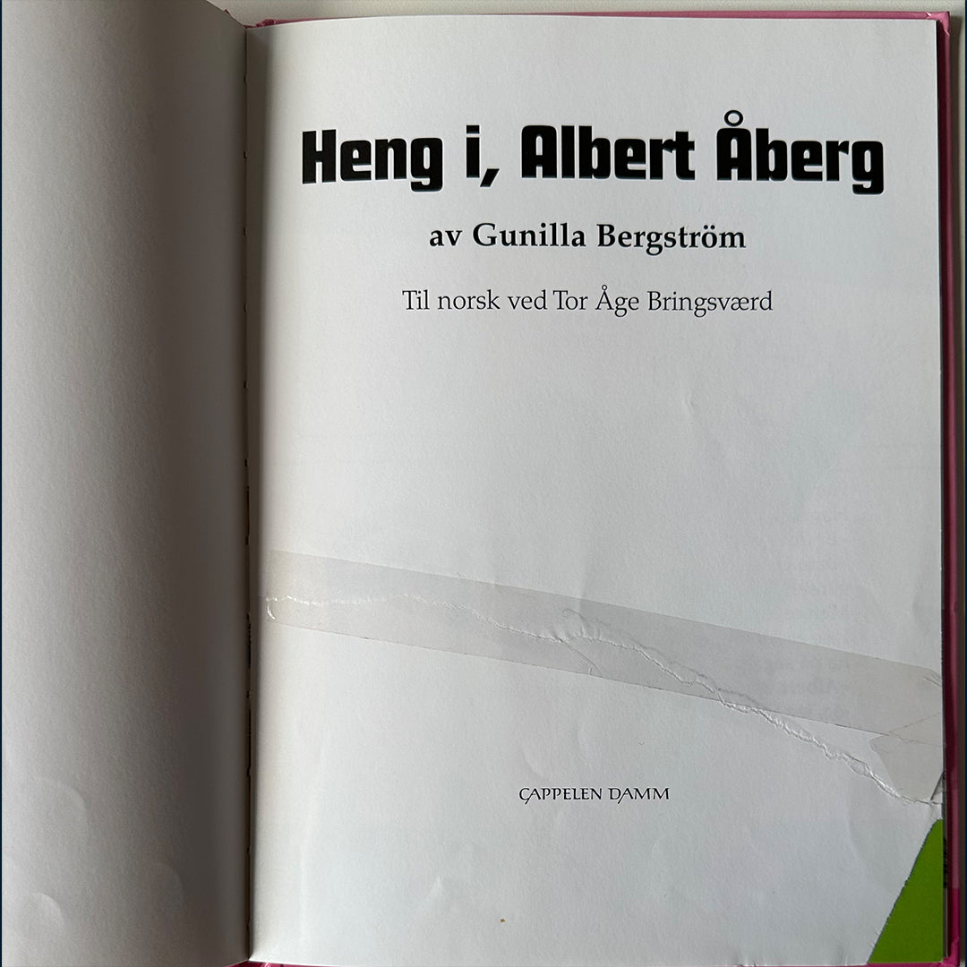 Bergström, Gunilla: Heng i, Albert Åberg