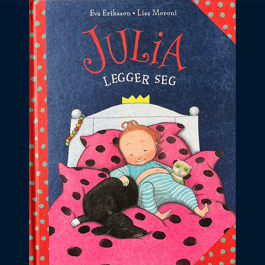 Eriksson, Eva: Julia legger seg