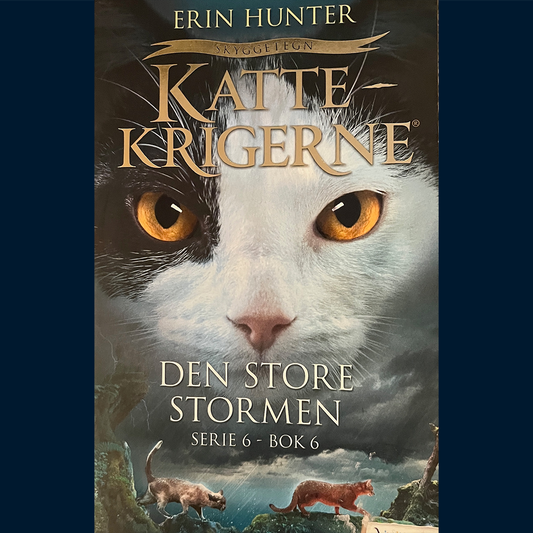 Hunter, Erin: Kattekrigerne (Serie 6 - bok 6) Den store stormen