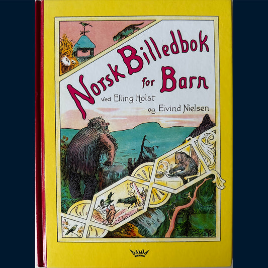 Holst, Elling: Norsk billedbok for barn (1998)