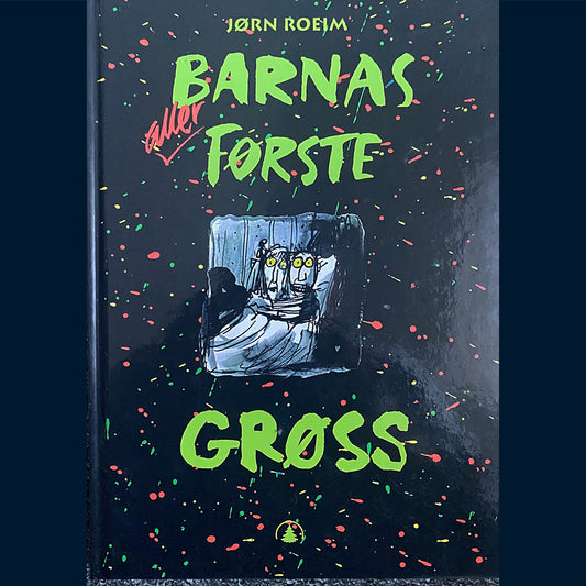 Roeim, Jørn: Barnas aller første grøss