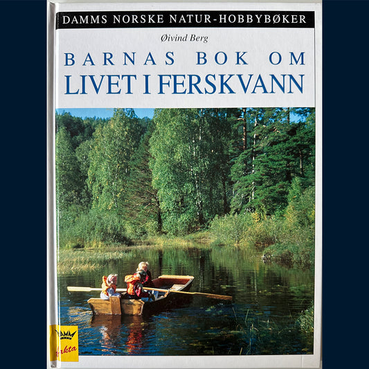 Berg, Øivind: Barnas bok om Livet i ferskvann
