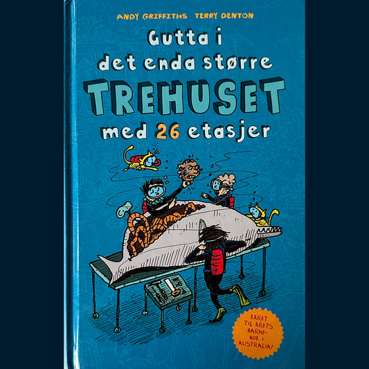 Griffiths, Andy: (2) Gutta i det enda større trehuset med 26 etasjer (Innb.)