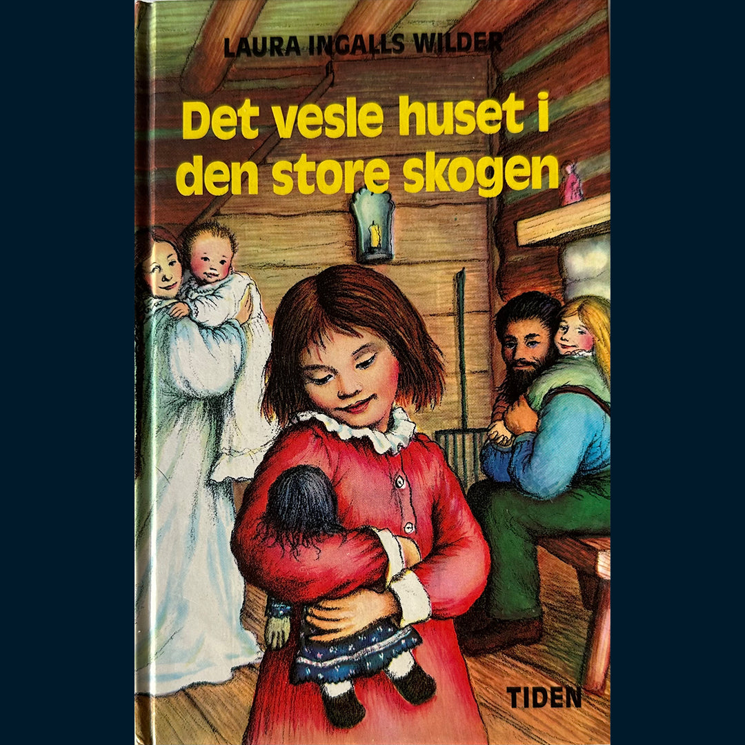 Wilder, Laura Ingalls: Det vesle huset i den store skogen (1978)