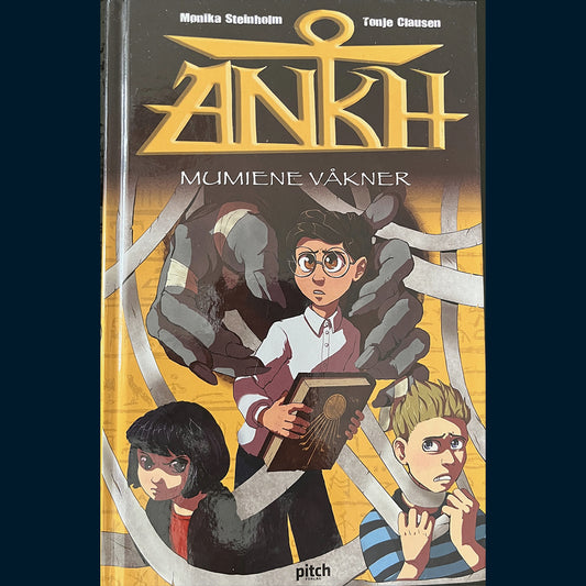 Steinholm, Monika: Ankh - Mumiene våkner(1)