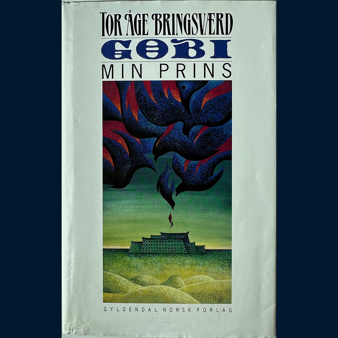 Bringsværd, Tor Åge: Gobi (4) Min prins (1994)
