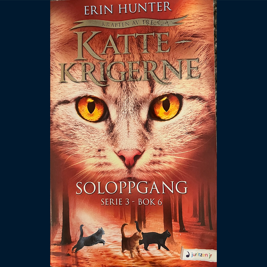 Hunter, Erin: Kattekrigerne (Serie 3 - Bok 6) Soloppgang
