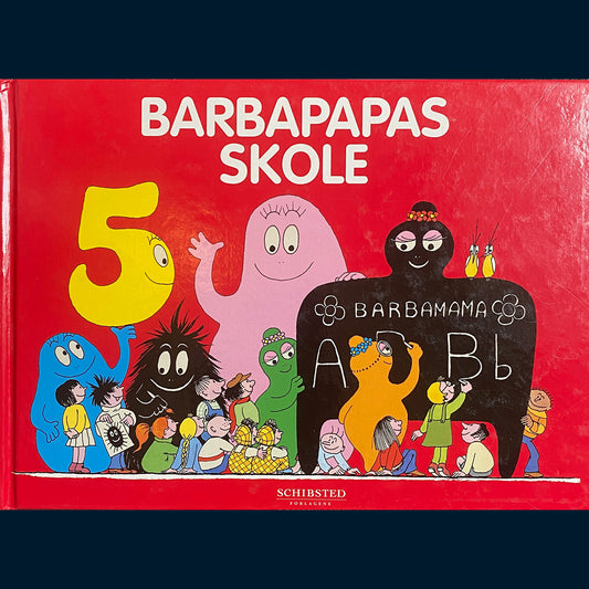 Tison, Annette: Barbapapas skole